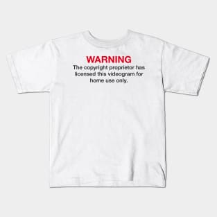 Home video WARNING (red/black) Kids T-Shirt